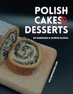 Polish Cakes & Desserts Cookbook